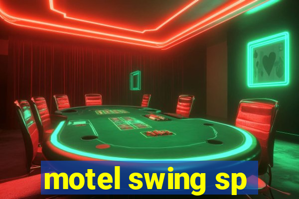 motel swing sp